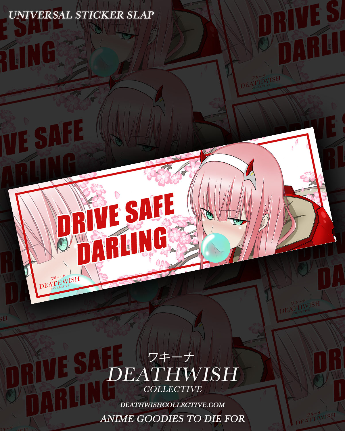 Zero Two "Drive Safe" Slap